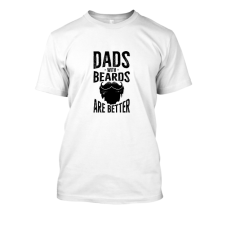 Dads with beards are better Dads with beards are better