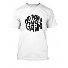 No Pain No Gain unisex tshirt No Pain No Gain unisex tshirt