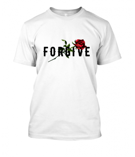 FORGIVE unisex tshirt
