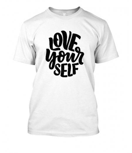 Love yourself unisex tshirt