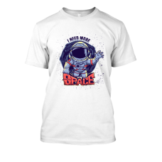 I need more space unisex tshirt I need more space unisex tshirt