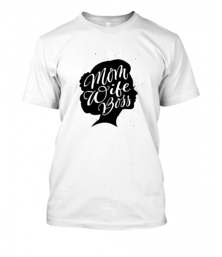 Mom wife boss women tshirt