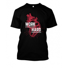 Work Hard Work Hard