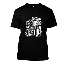 Choose Your Destiny Choose Your Destiny