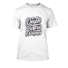 Death Before Dishonor Death Before Dishonor