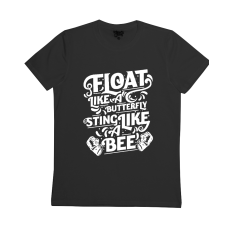 Float Like a Butterfly Float Like a Butterfly