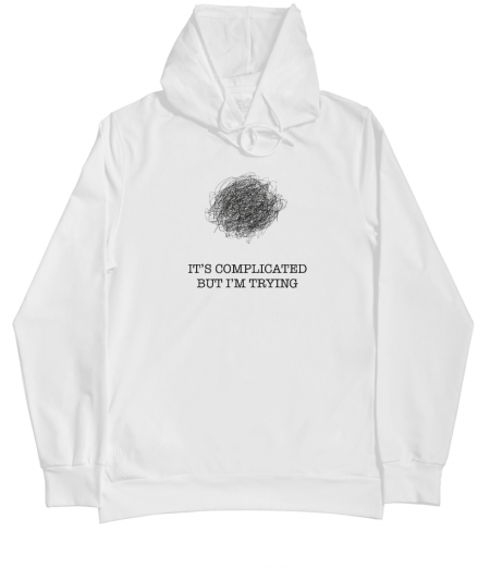 It’s complicated but I’m trying