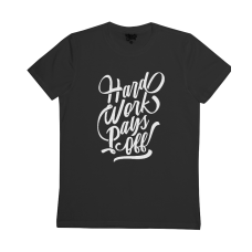 Hard Work Pays Off Hard Work Pays Off