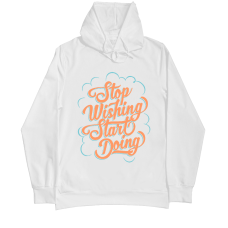 Stop Wishing Start Doing