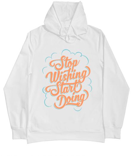 Stop Wishing Start Doing